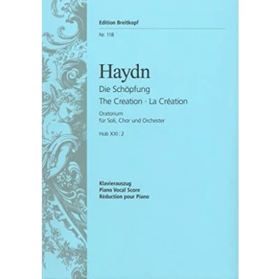 Abbildung von Die Schöpfung Hob XXI:2 Oratorium Klavierauszug (EB 118): Soli, Chor und Klavier