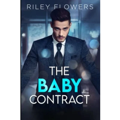 Abbildung von The Baby Contract: Ein Second Chance Liebesroman