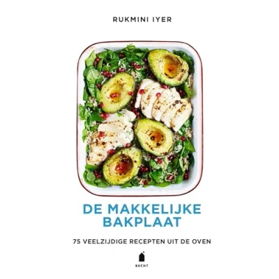 Abbildung von de makkelijke bakplaat: 75 veelzijdige recepten uit oven (Bakplaat serie)
