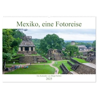 Abbildung von Mexiko, eine Fotoreise (Wandkalender 2025 DIN A2 quer), CALVENDO Monatskalender