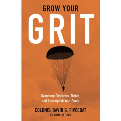 Abbildung von Grow Your Grit: Overcome Obstacles, Thrive, and Accomplish Goals