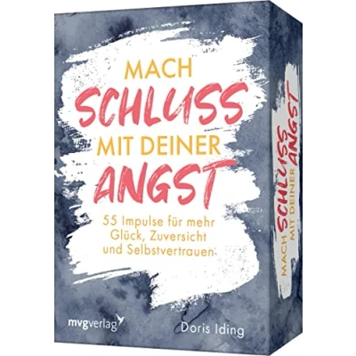 Abbildung von Mach Schluss mit deiner Angst: 55 Impulse für mehr Glück, Zuversicht und Selbstvertrauen