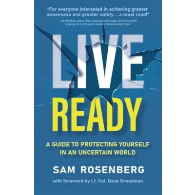 Abbildung von Live Ready: A Guide to Protecting Yourself In An Uncertain World