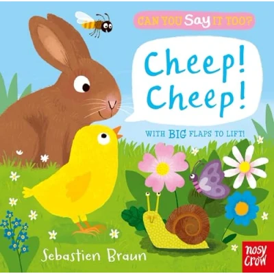 Abbildung von Can You Say It Too? Cheep! Cheep!: With BIG Flaps to Lift!