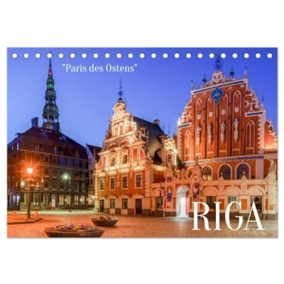 Abbildung von Riga Paris des Ostens (Tischkalender 2025 DIN A5 quer), CALVENDO Monatskalender