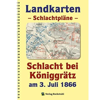 Abbildung von LANDKARTEN Krieg 1866 Schlachtpläne Schlacht bei Königgrätz am 3. Juli 1866: Der Deutsche