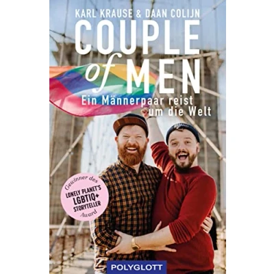 Abbildung von Couple of Men: Ein Männerpaar reist um die Welt (Reiseerzählungen)