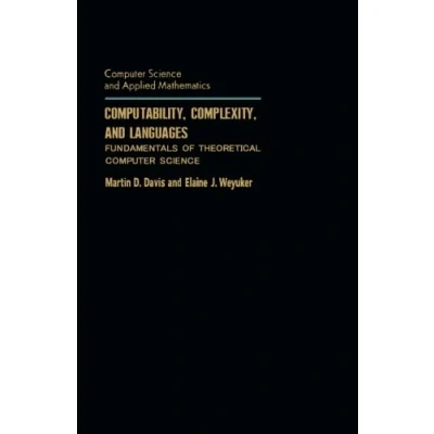 Abbildung von Computability, Complexity, and Languages: Fundamentals of Theoretical Computer Science