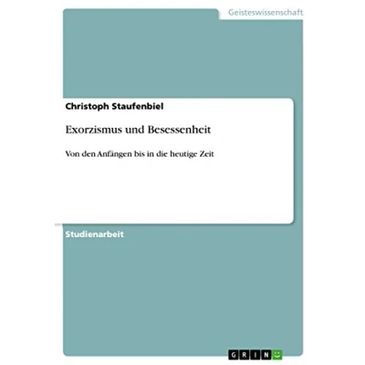 Abbildung von Exorzismus und Besessenheit: Von den Anfängen bis in die heutige Zeit