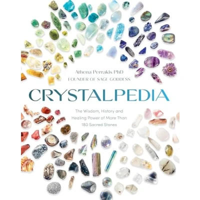 Abbildung von Crystalpedia: The Wisdom, History and Healing Power of More Than 180 Sacred Stones: A Crystal Book
