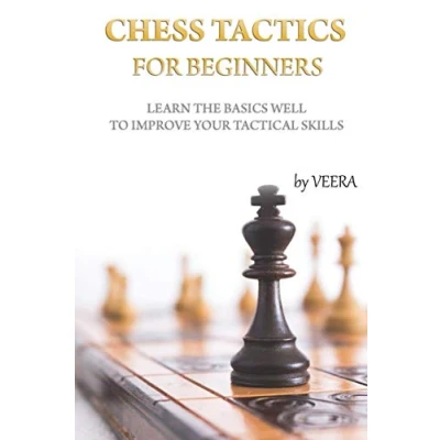 Abbildung von Chess Tactics for Beginners: Learn the basics well to improve your tactical skills