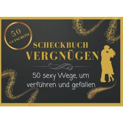 Abbildung von SCHECKBUCH VERGNÜGEN: 50 Freche Sex Gutscheinen , Spass und Erotik Peppen Sie Ihre Beziehung mit originelles Geschenk zum Geburtstag, Valentinstag