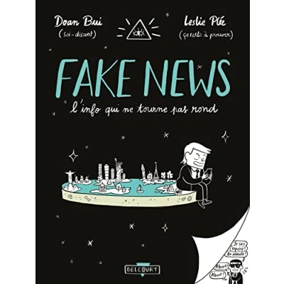 Abbildung von Fake news, l&#039;info qui ne tourne pas rond