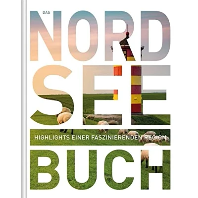 Abbildung von Nordsee. Das Buch: Highlights einer faszinierenden Region (KUNTH Buch)