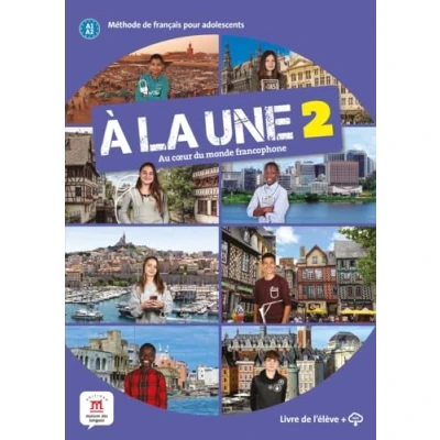Abbildung von À la une 2 Livre de l’élève + audio MP3. A1/A2: l&#039;eleve download (A1 A2)