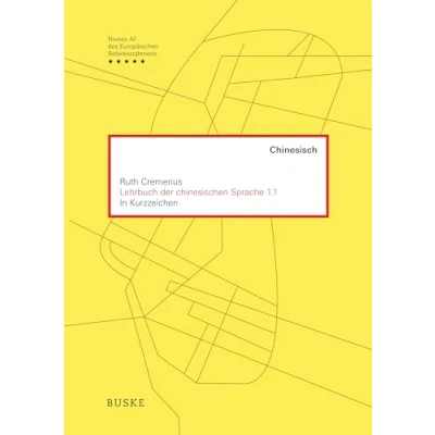 Abbildung von Lehrbuch der chinesischen Sprache 1.1 in Langzeichen: Lektionen 120