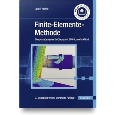 Abbildung von Finite Elemente Methode: Eine praxisbezogene Einführung mit GNU Octave/MATLAB