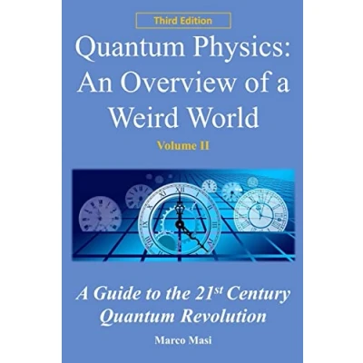 Abbildung von quantum Physics: An overview of A weird world: guide to the 21st century revolution