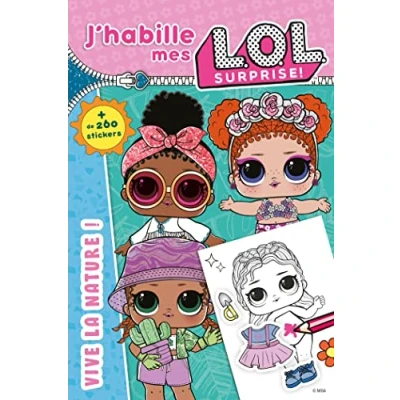 Abbildung von L.O.L. Surprise! J&#039;habille Vive la nature!: Avec + de 260 stickers
