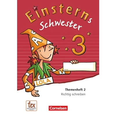 Abbildung von Einsterns Schwester Sprache und Lesen Ausgabe 2015 3. Schuljahr: Themenheft 2 Verbrauchsmaterial