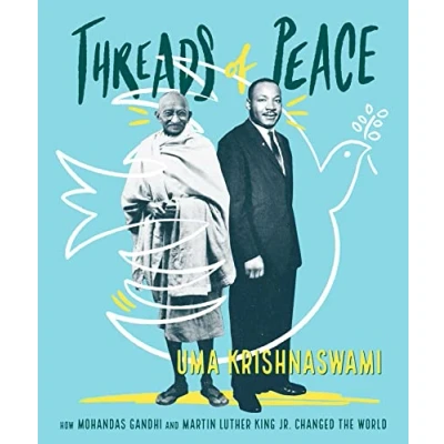 Abbildung von Threads of Peace: How Mohandas Gandhi and Martin Luther King Jr. Changed the World