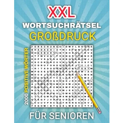 Abbildung von XXL Wortsuchrätsel Großdruck für Senioren: 100 Rätsel in großer Schrift mit 2000 positiven Wörtern Das perfekte Gedächtnistraining Opa und Oma