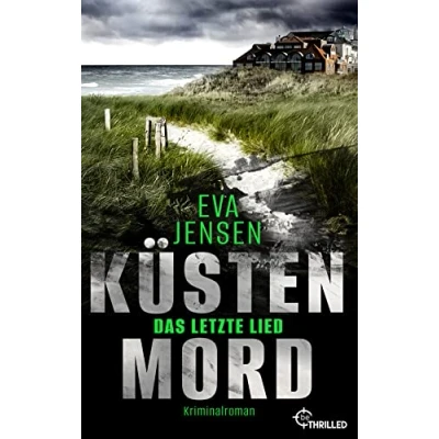 Abbildung von Küstenmord: Das letzte Lied: Kriminalroman (Die Ostsee Kommissare)