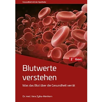 Abbildung von Blutwerte verstehen: Was das Blut über die Gesundheit verrät (Govi)