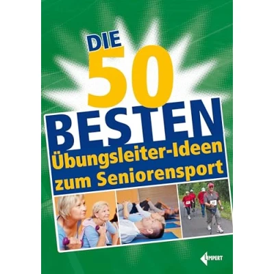 Abbildung von Die 50 besten Übungsleiter Ideen zum Seniorensport