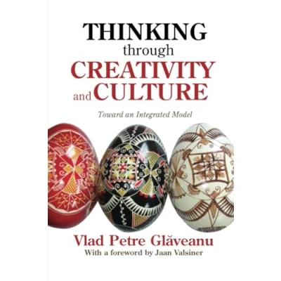 Abbildung von Thinking Through Creativity and Culture: Toward an Integrated Model (History Theory of Psychology)