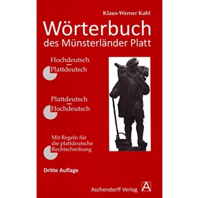 Abbildung von Wörterbuch des Münsterländer Platt: Hochdeutsch Plattdeutsch / Hochdeutsch. Mit Regeln für die plattdeutsche Rechtschreibung