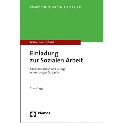 Abbildung von Einladung zur Sozialen Arbeit: Studium, Beruf und Alltag einer jungen Disziplin (Kompendien der Arbeit)
