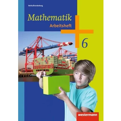 Abbildung von Mathematik Ausgabe 2013 für das 5. und 6. Schuljahr in Berlin Brandenburg: Arbeitsheft 6