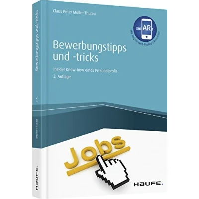 Abbildung von Bewerbungstipps und tricks: Insider Know how eines Personalprofis (Haufe Fachbuch)