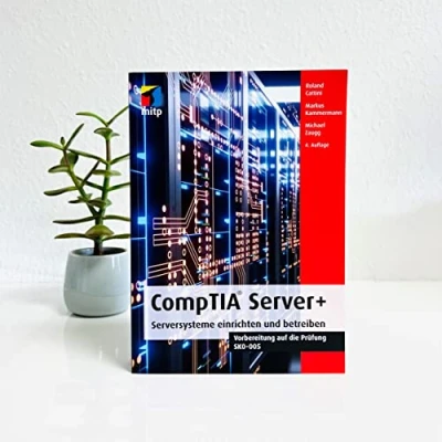 Abbildung von CompTIA Server+: Serversysteme einrichten und betreiben.Vorbereitung auf die Prüfung SKO 005 (mitp Professional)