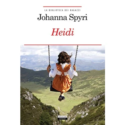 Abbildung von Heidi. Ediz. integrale. Con Segnalibro (La biblioteca dei ragazzi)