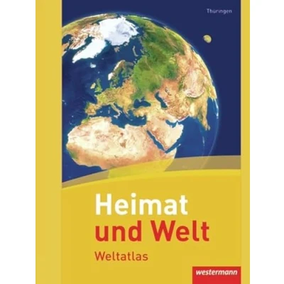 Abbildung von Heimat und Welt Weltatlas: Thüringen: Ausgabe 2011 (Heimat Bisherige Thüringen)