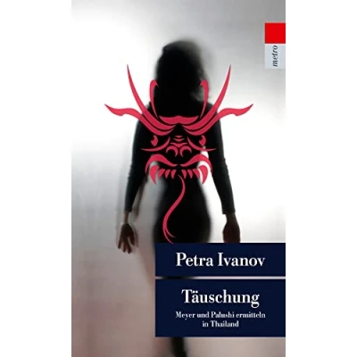 Abbildung von Täuschung: Meyer und Palushi ermitteln in Thailand. Kriminalroman. &amp; (3) (metro)