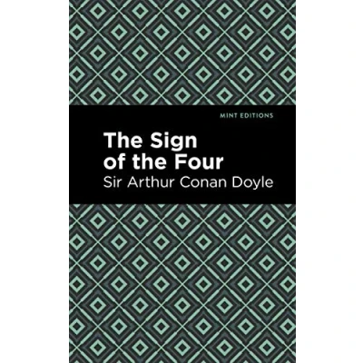 Abbildung von the Sign of Four (Mint Editions (Crime, Thrillers and Detective Work))