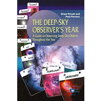 Abbildung von The Deep Sky Observer&#039;s Year: A Guide To Observing Objects Throughout Year (The Patrick Moore Practical Astronomy Series)