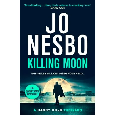 Abbildung von Killing Moon: The NEW #1 Sunday Times bestselling thriller (Harry Hole, 13)