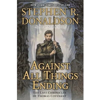 Abbildung von Against All Things Ending: The Last Chronicles of Thomas Covenant