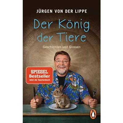 Abbildung von der König Tiere: Geschichten und Glossen