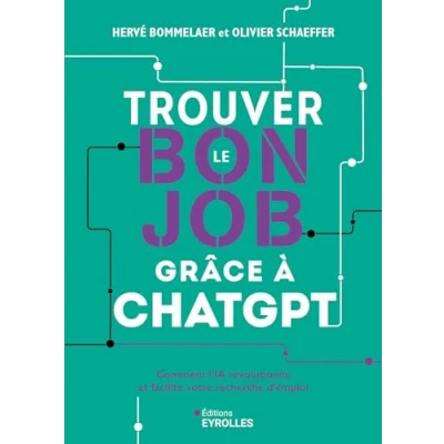 Abbildung von Trouver le bon job grâce à ChatGPT: Comment l&#039;IA révolutionne et facilite votre recherche d&#039;emploi