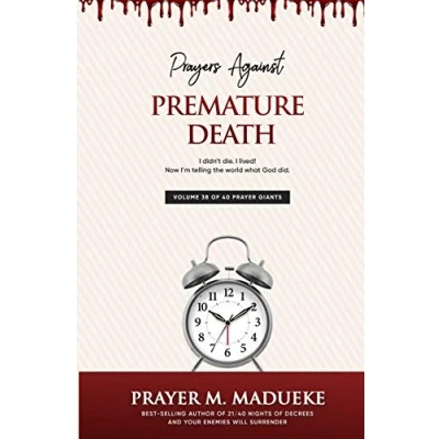Abbildung von Prayers against premature death (40 Prayer Giants, Band 38)