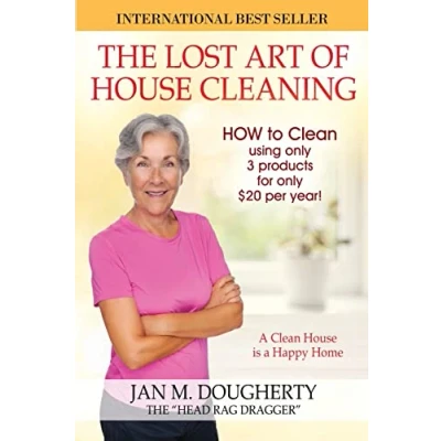Abbildung von The Lost Art of House Cleaning: Cleaning