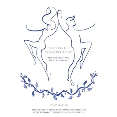 Abbildung von Seasons of Sex &amp; Intimacy: For a husband and wife in marriage