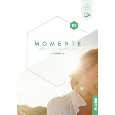 Abbildung von Momente B1: Deutsch als Fremdsprache / Arbeitsbuch plus interaktive Version