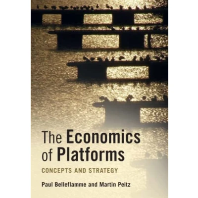 Abbildung von The Economics of Platforms: Concepts and Strategy