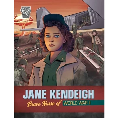 Abbildung von Jane Kendeigh: Brave Nurse of World War II (Brave Women II)